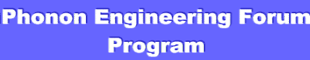 Phonon Engineering Forum Program